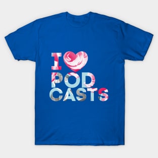 I Heart Podcasts Mint Rose T-Shirt